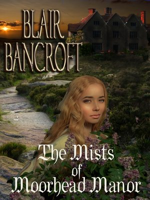 cover image of The Mists of Moorhead Manor